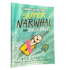 Super Narwhal and Jelly Jolt A Narwhal and Jelly Book Paperback